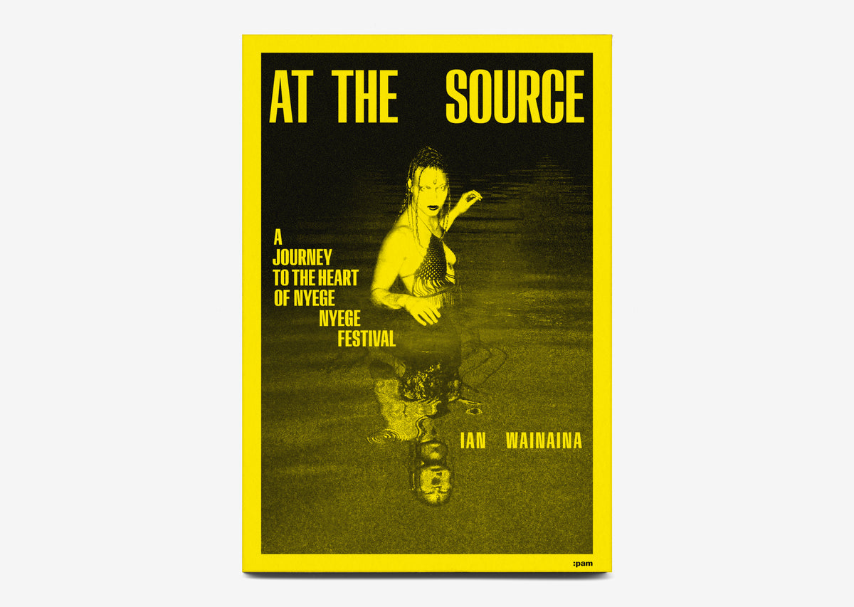 AT THE SOURCE A JOURNEY TO THE HEART OF NYEGE NYEGE FESTIVAL
